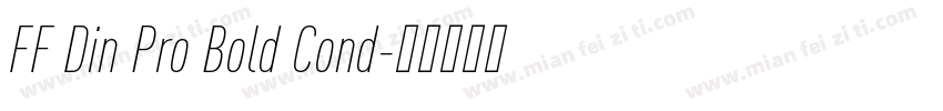 FF Din Pro Bold Cond字体转换
